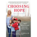 Choosing Hope: How I Moved Forward from Life's Darkest Hour