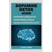 Dopamine Detox Guide