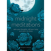 Midnight Meditations: Calm Your Thoughts, Still Your Body, and Return to Sleep