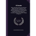 El Dorado: Being a Narrative of the Circumstances Which Gave Rise To Reports, in the Sixteenth Century, of the Existence of a Ric