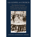 The Gospel of Church: How Mainline Protestants Vilified Christian Socialism and Fractured the Labor Movement