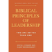 Biblical Principles of Leadership: Two Are Better Than One