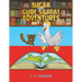 Sugar and Glide's Great Adventures