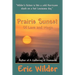 Prairie Sunset - Of Love and Magic