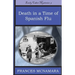 Death in a Time of Spanish Flu