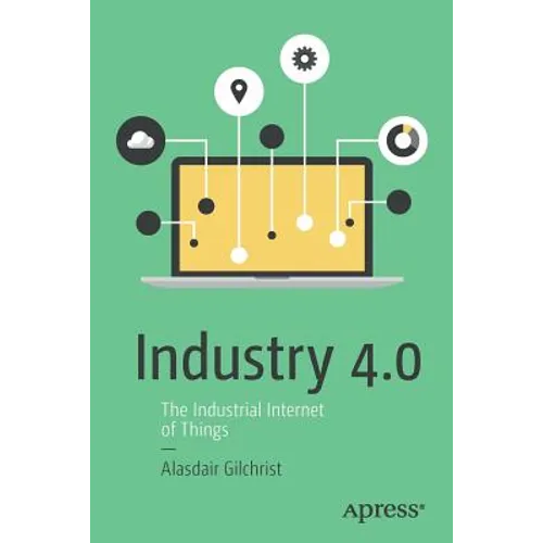 Industry 4.0: The Industrial Internet of Things
