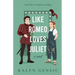 Like Romeo Loves Juliet: A Cozy Academia Brother's Best Friend Romance