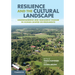 Resilience and the Cultural Landscape