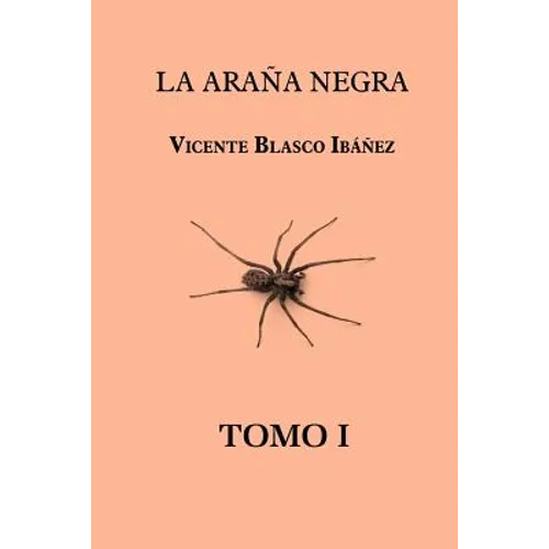 La araña negra (tomo 1)