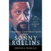 It's All Good, Colossal Conversations with Sonny Rollins