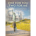 One for You - Two for Me: The Unexpected Gifts Hidden Inside Life's Hardest Moments