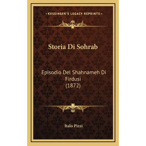 Storia Di Sohrab: Episodio Del Shahnameh Di Firdusi (1872)