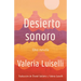 Desierto Sonoro / Lost Children Archive: A Novel
