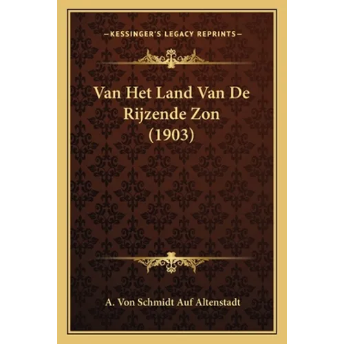 Van Het Land Van De Rijzende Zon (1903)
