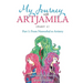 My Journey with Artjamila (Part 1): Part 1: from Nonverbal to Artistry (New Edition)