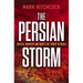 The Persian Storm: Bible Prophecy and Iran's Last Threat to Israel