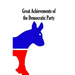 Great Achievements of the Democratic Party