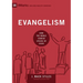 Evangelism: How the Whole Church Speaks of Jesus