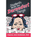 Students Write the Darnedest Things: Gaffes, Goofs, Blunders and Unintended Wisdom from Actual College Papers