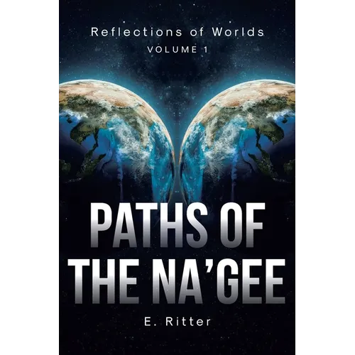 Paths of the Na'gee