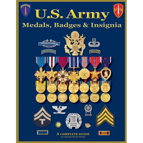 U. S. Army Medal, Badges and Insignia