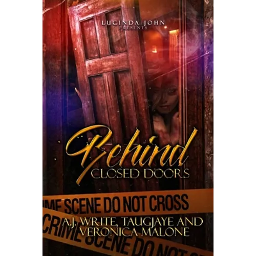 Behind Closed Doors