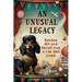 An Unusual Legacy: Random Wit and Recall from a Life Well Lived