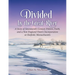 Divided by the Great River: A Story of Seventeenth-Century Politics, Faith, and a New England Town's Incorporation at Hatfield, Massachusetts