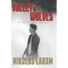 Valley of Wolves: A Gypsy Spy Novel