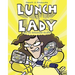 Lunch Lady and the Schoolwide Scuffle