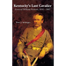 Kentucky's Last Cavalier: General William Preston, 1816-1887