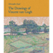 The Drawings of Vincent Van Gogh