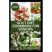 Gout Diet Cookbook for Seniors: Healthy Recipes to Reduce Inflammation and Manage Gout for Older Adults
