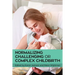 Normalizing Challenging or Complex Childbirth