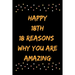 Happy 18th 18 Reasons Why You Are Amazing