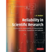 Reliability in Scientific Research