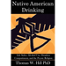 Native American Drinking: Life Styles, Alcohol Use, Drunken Comportment, and the Peyote Religion