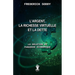 L'argent, la richesse virtuelle et la dette: La solution du paradoxe économique