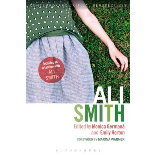 Ali Smith: Contemporary Critical Perspectives
