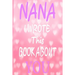 Nana I Wrote This Book About You