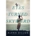 Eyes Turned Skyward