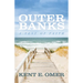Outer Banks: A Test of Faith