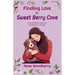 Finding Love in Sweet Berry Cove
