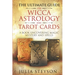 The Ultimate Guide on Wicca, Witchcraft, Astrology, and Tarot Cards: A Book Uncovering Magic, Mystery and Spells: A Bible on Witchcraft (New Age and D