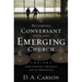 Becoming Conversant with the Emerging Church: Understanding a Movement and Its Implications