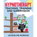 Hypnotherapy Teaching, Training and Supervision
