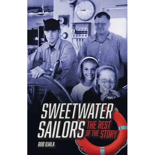 SWEETWATER SAILORS - The Rest of the Story
