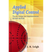 Applied Digital Control: Theory, Design and Implementation. Second Edition