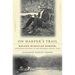 On Harper's Trail: Roland McMillan Harper, Pioneering Botanist of the Southern Coastal Plain