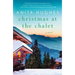 Christmas at the Chalet